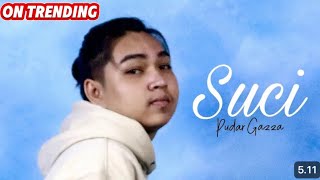 Pudar Gazza  Suci Official Lyric Video [upl. by Llenral]