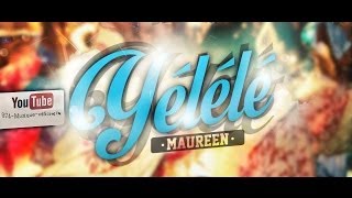 Maureen yélélé  officiel [upl. by Aranaj65]