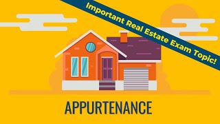 Appurtenances  Important Real Estate Exam Topic  Real Estate Exam Prep [upl. by David]