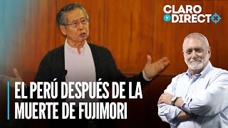 El Perú después de la muerte de Alberto Fujimori  Claro y Directo con Álvarez Rodrich [upl. by Isabeau]