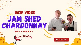 Jam Shed Chardonnay Episode 303 [upl. by Mcconnell]