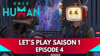 Once Human Gameplay FR  Lets Play Saison 1  Episode 4 TMan [upl. by Larner680]