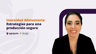 Webinar Inocuidad alimentaria Estrategias para una produccion segura [upl. by Minton]