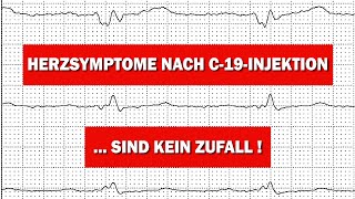 Herzsymptome nach C19 Injektion sind kein Zufall [upl. by Amling]