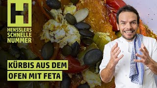 Schnelles Kürbis aus dem Ofen mit Feta Rezept von Steffen Henssler [upl. by Hermine]