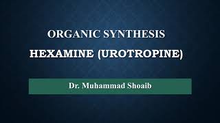 Synthesis of Hexamine  Urotropin  Methenamine  Hexamethylenetetramine [upl. by Aninep664]