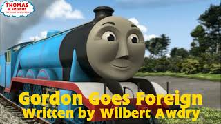 Gordon Goes Foreign  TAFTAA Ep2 [upl. by Grefer]