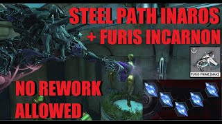 WARFRAME Inaros  Furis Incarnon Synergy Steel Path BuildGuide  The Seven Crimes Of Kullervo [upl. by Subir]