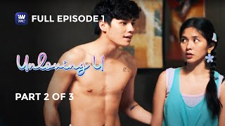 Unloving U  Episode 1  Part 2 of 3  IWantTFC Originals Playback [upl. by Atinrev]