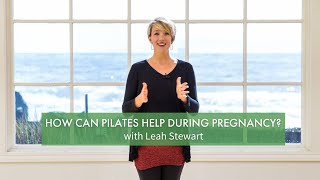 How Can Pilates Help During Pregnancy with Leah Stewart  Pilates Anytime [upl. by Helms]