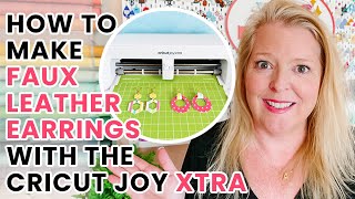 Cricut Joy Xtra How to Make Faux Leather Earrings with a NEW Cricut [upl. by Elleral]