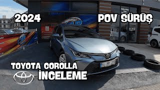 TOYOTA COROLLA 15 MULTİDRİVE S 2024 VİSİONPLUS İNCELEME  POV SÜRÜŞ ESNAF ZİYARETİ [upl. by Anidan]