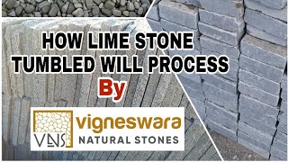 HOW LIME STONE TUMBLED WILL PROCESS [upl. by Goodson311]