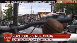 Jornal da Noite Canadá  Imigração portuguesa no Canadá  04072017 [upl. by Staw]