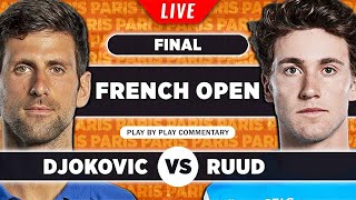 DJOKOVIC vs RUUD  French Open 2023 Final  LIVE Tennis PlaybyPlay [upl. by Devinne]