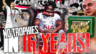 NO TROPHIES IN 16 YEARS FOR SPURS🤬 WE ARE NOW THE RICHEST CLUB IN LDN EXPRESSIONS FUMING 😡 [upl. by Sonya152]