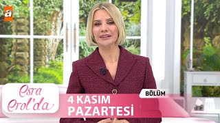 Esra Erolda 4 Kasım 2024  Tek Parça [upl. by Arezzini]