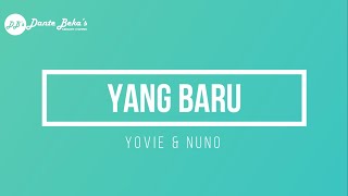 YOVIE amp NUNO  YANG BARU KARAOKE [upl. by Verna]