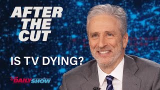 Jon Stewart on quotDyingquot TV vs Social Media  After The Cut  The Daily Show [upl. by Ivz124]