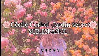 Cécile Corbel  Jardin secret  SUBESPAÑOL [upl. by Ashti]