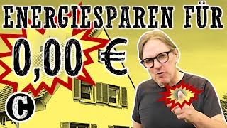 Einfache Energiesparmaßnahmen die nichts oder wenig kosten  Wer die nicht macht verschenkt Geld [upl. by Elleivad]