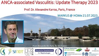 ANCAassociated Vasculitis Update Therapy 2023  Prof Dr Alexandre Karras Paris France [upl. by Ardeid]