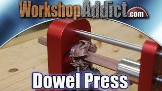 Woodpeckers OneTIME Tool Dowel Press Review [upl. by Westley278]