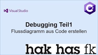 07 Debugging Teil1 Flussdiagramm aus Code erstellen [upl. by Aw]