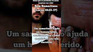 PARÁBOLAS DE JESUS bom samaritano  biblia fe [upl. by Arretak285]