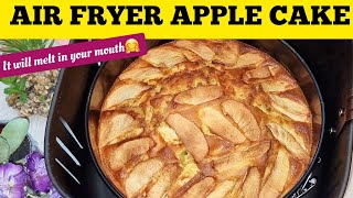 SIMPLE AIR FRYER FRENCH APPLE CAKE RECIPE THIS CAKE WILL MELT IN YOUR MOUTH😀😀 [upl. by Minier328]