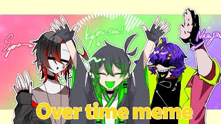 Overtime memeCollabo meme [upl. by Atinahc]