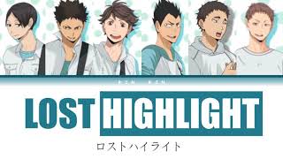 Haikyuu Aoba Johsai Volleyball Team  Lost Highlight ロストハイライト Lyrics colorcoded JPNROMENG [upl. by Mail]