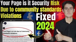 How To Fix Your page is at Security Risk Due To Community Standards Violations2024  page is at risk [upl. by Aisinut]