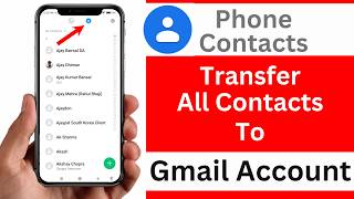 How To Transfer All Contacts To Gmail Account  Move Contacts To Google Account [upl. by Gentry]