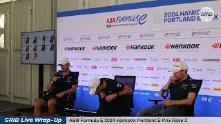 Press Conference following ABB Formula E Portland EPrix Race 2  GRID Live Portland [upl. by Twyla253]