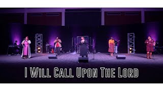 I Will Call Upon The Lord  Benita Jones  Rose Hill Church Music Ministry [upl. by Nahs]