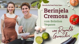 BERINJELA CREMOSA COM BOLINHOS VEGANOS [upl. by Ledif]