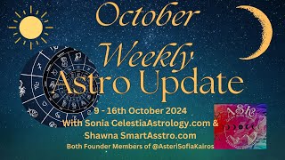 Traditional Astrology Explained  Weekly Astro Update 9th  16th October 2024 [upl. by Valerle845]