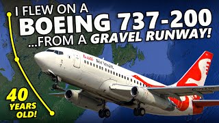 I Flew on a Boeing 737200 From a GRAVEL RUNWAY [upl. by Dunn]