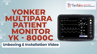 Unboxing And Installation of Yonker Multi Para Patient Monitor YK8000C [upl. by Cecilia466]