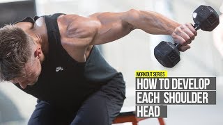 How To Develop Each Deltoid Head with 3 Exercises [upl. by Paolo]