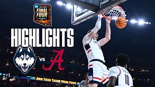 HIGHLIGHTS  UConn Men’s Basketball vs Alabama  Final Four [upl. by Lehman892]