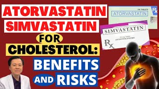 ATORVASTATIN SIMVASTATIN for Cholesterol Benefits and Risks  By Doc Willie Ong [upl. by Eirojram]