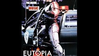 Robocop Theme Music  Eutopia [upl. by Hajar451]