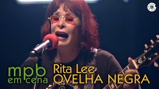 Rita Lee  Ovelha Negra DVD MPB em Cena [upl. by Urbannal]