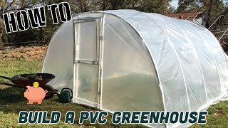 How to Build a PVC Arched Greenhouse Quick Version [upl. by Sane]