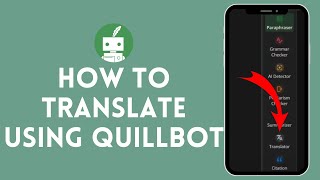 How to Translate Using QuillBot 2024  QuillBot Tutorial [upl. by Yevol]