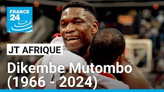 Disparition de lancien basketteur congolais Dikembe Mutombo star de la NBA • FRANCE 24 [upl. by Mort]