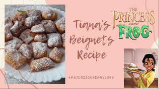 How did I make Tianas Beignets Recipe From THE PRINCESS AND THE FROG Disney Movie  Disney Recipe [upl. by Ater]