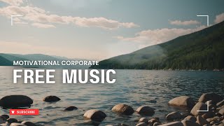 Upbeat Corporate Background  Free Music [upl. by Kehoe283]